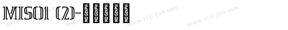 MISO1 (2)字体转换